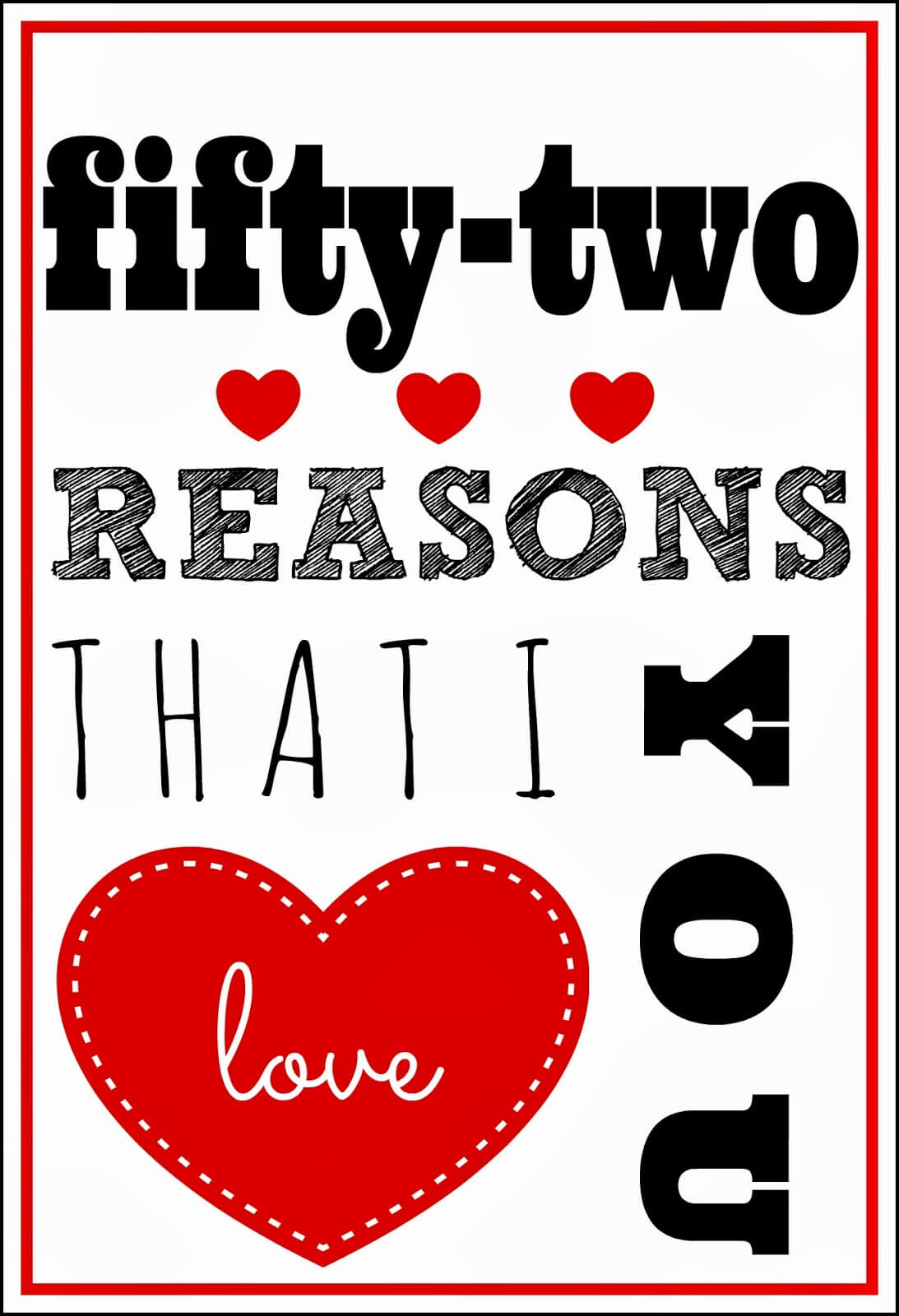 52 Reasons I Love You Template Free ] - 1000 Ideas About 52 Pertaining To 52 Reasons Why I Love You Cards Templates Free