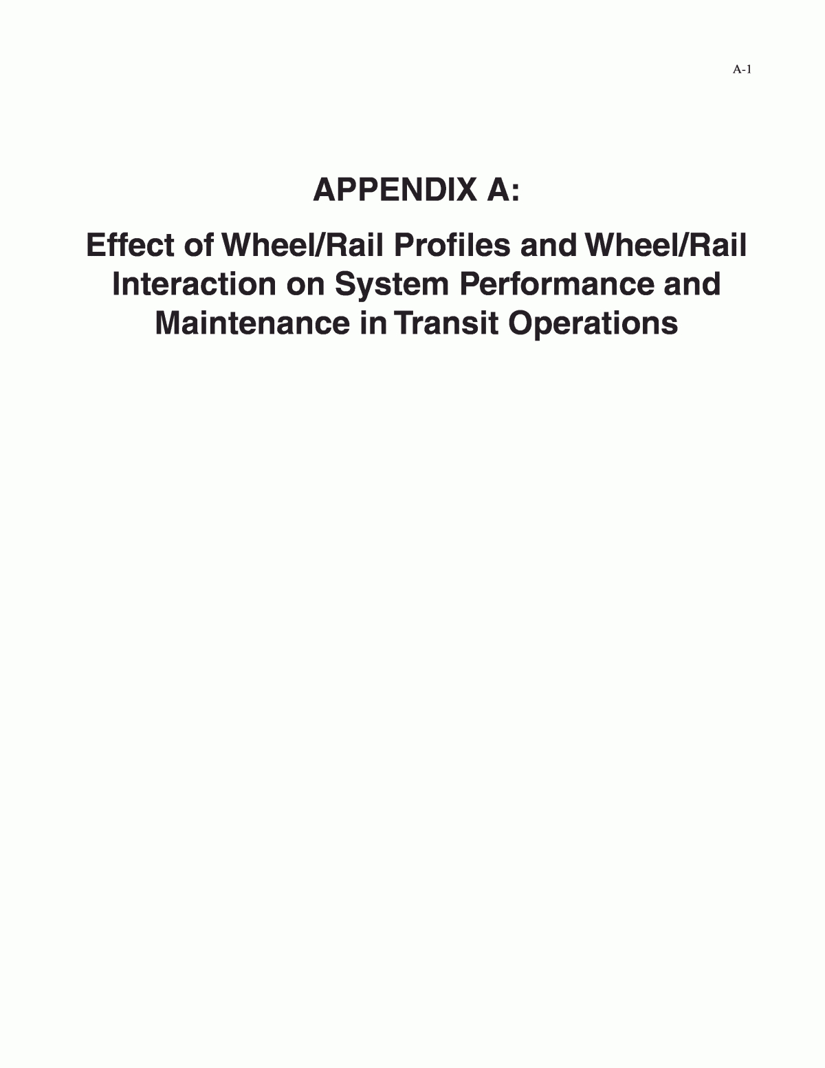 Appendix A – Effect Of Wheel/rail Profiles And Wheel/rail In Blank Performance Profile Wheel Template