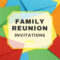 Family Reunion Invitations Regarding Reunion Invitation Card Templates