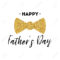 Fathers Day Card Design With Lettering, Golden Bow Tie Butterfly Inside Fathers Day Card Template