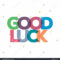 Good Luck Typography Card Designgreeting Card Stock Vector Within Good Luck Card Template