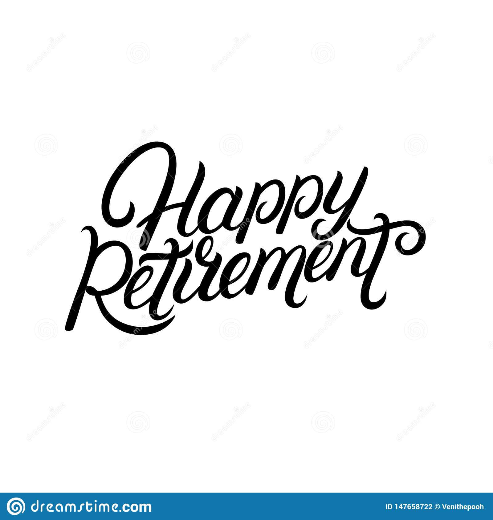 Happy Retirement Hand Written Lettering. Stock Vector Throughout Retirement Card Template