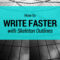 How I Use Skeleton Outlines To Write Faster – All Freelance Within Skeleton Book Report Template