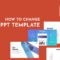 How To Change The Ppt Template – Easy 5 Step Formula | Elearno With Regard To How To Change Powerpoint Template