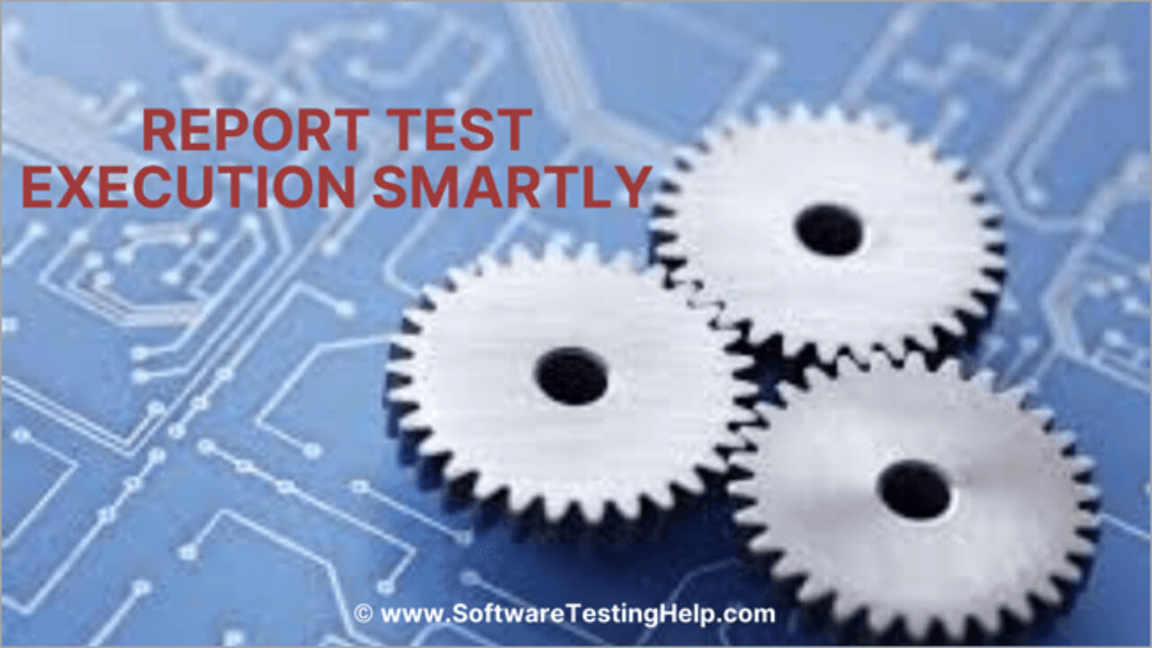 How To Report Test Execution Smartly – [Download Status Throughout Software Testing Weekly Status Report Template