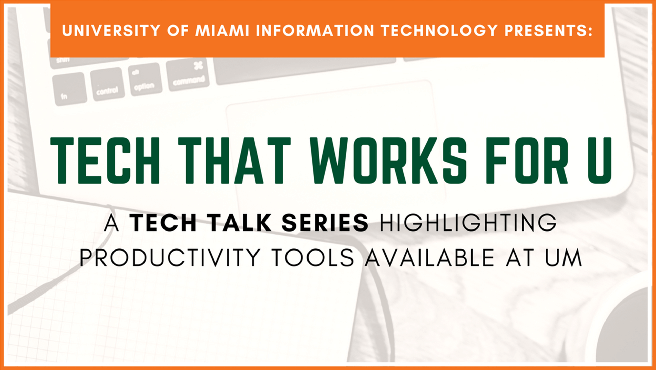 It News – Tech That Works For U | University Of Miami Pertaining To University Of Miami Powerpoint Template