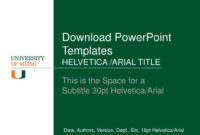 Ppt - Download Powerpoint Templates Helvetica /arial Title regarding University Of Miami Powerpoint Template