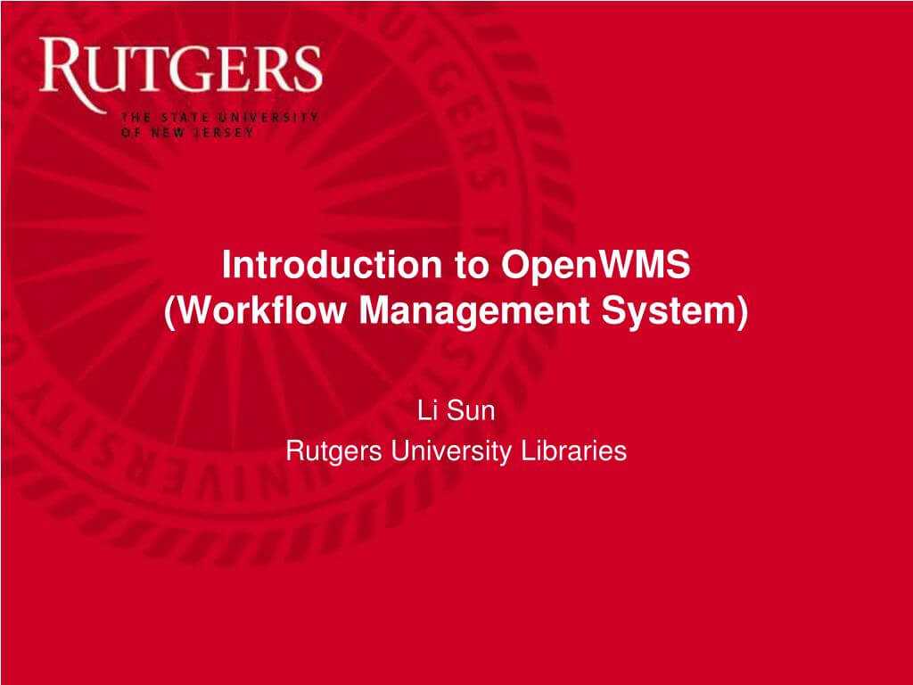 Ppt – Introduction To Openwms (Workflow Management System Regarding Rutgers Powerpoint Template