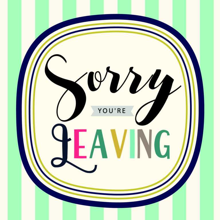 Sorry You Re Leaving Card Template - Professional Template