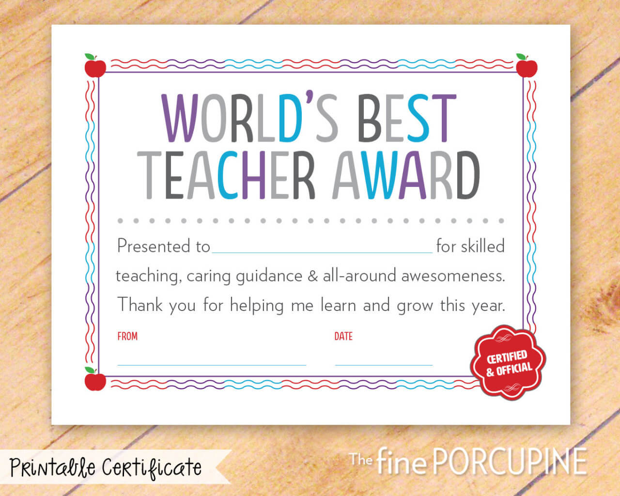 The Fine Porcupine — World's Best Teacher Award, Printable Intended For Best Teacher Certificate Templates Free