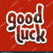 Vector Illustration Good Luck Lettering Quote Regarding Good Luck Banner Template
